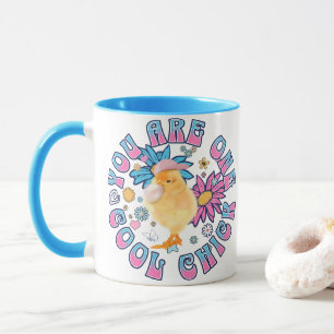 Niedliche Küken - Sie sind ein Cooler Küken Tasse