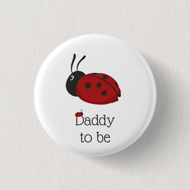 Niedliche Ladybug Ladybird Daddy wird Baby Shower Button (Vorderseite)