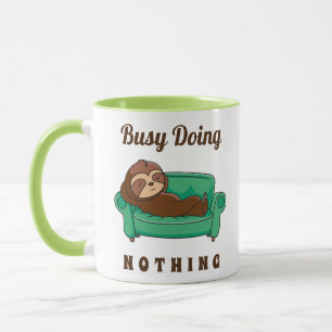 Niedliche Lazy Sloth beschäftigt und tut nichts Fu Tasse
