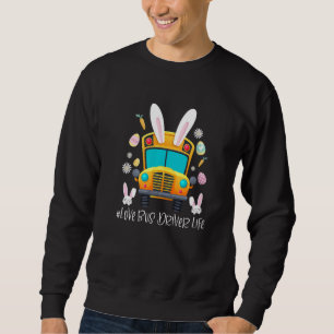Niedliche Liebe Bunny School Busfahrer Leben glück Sweatshirt