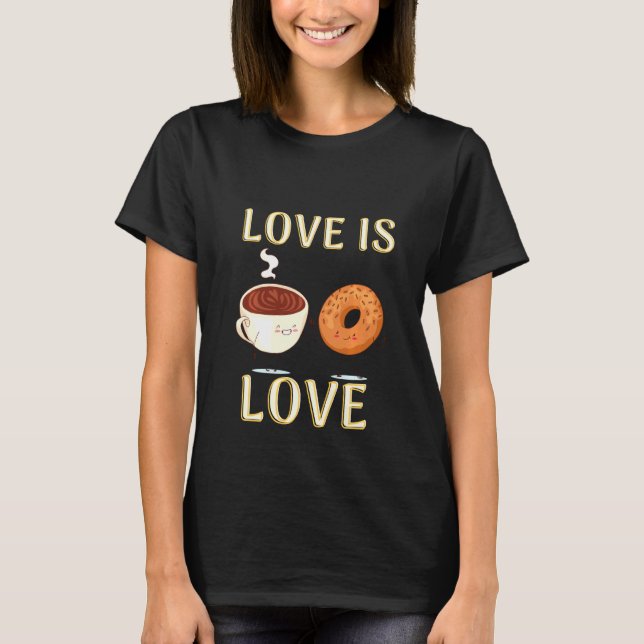 Niedliche Liebe ist Liebe Kaffee und Donuts Feinsc T-Shirt (Vorderseite)