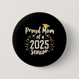 Niedliche Mama eines Senior CL Gra 2025 Button