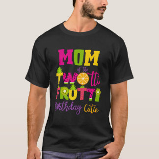Niedliche Mama Twotii Frutti Geburtstagsfamilie 2N T-Shirt
