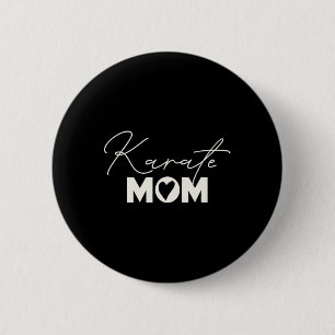 Niedliche Martial Arts Mother's Day Karate Mama Button