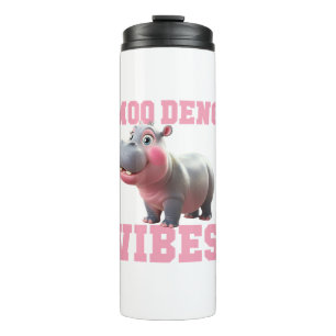 Niedliche MOO DENG VIBES Nur Baby Hippo Kindergart Thermosbecher