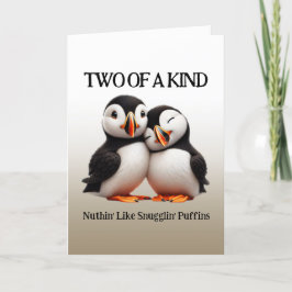 Niedliche Nuthin' like Snugglin' Puffins Dankeskarte