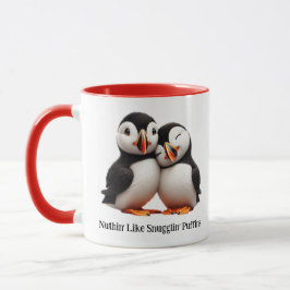 Niedliche Nuthin' like Snugglin' Puffins Tasse