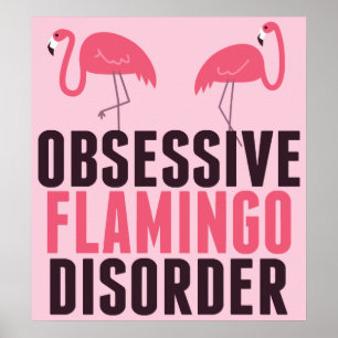 Niedliche obsessive Flamingo-Störung Poster