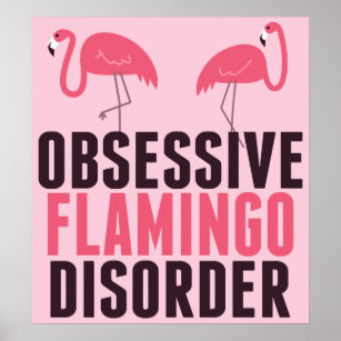 Niedliche obsessive Flamingo-Störung Poster