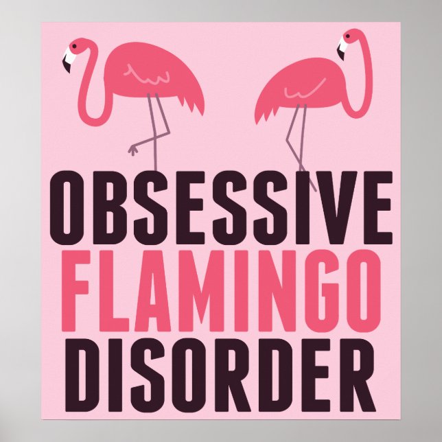 Niedliche obsessive Flamingo-Störung Poster (Vorne)