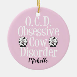 Niedliche obsessive Kuhkrankheit Rosa Keramikornament