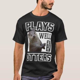 Niedliche Otter spielt gut mit anderen Frauen Kind T-Shirt