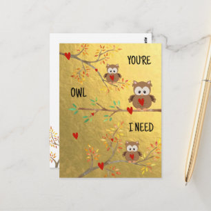 Niedliche Owls Du bist Owl I Need Postkarte
