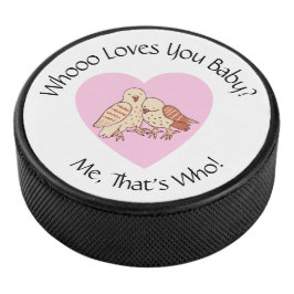 Niedliche Owls Wer Lieben Sie Baby? Girls Sports Eishockey Puck