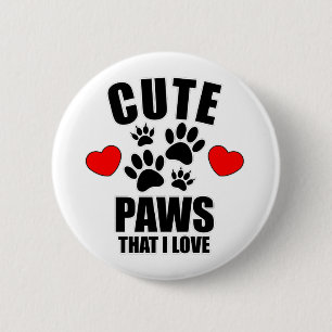 Niedliche Paws, die ich Liebe Button