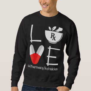 Niedliche Pharmazie Tech Liebe Pharmazeutischer Un Sweatshirt