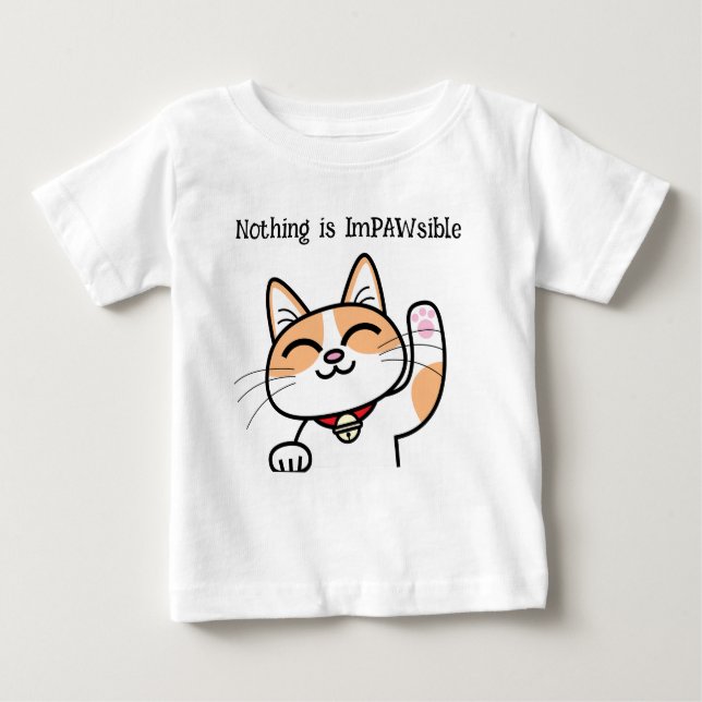 Niedliche positive Cat Slogan Puns Baby T-shirt (Vorderseite)