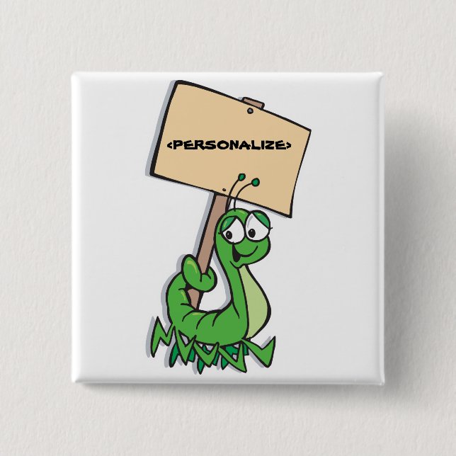 Niedliche Raupe mit dem Zeichen<PERSONALIZE> Button (Vorderseite)