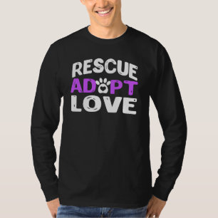 Niedliche Rettung Adoptierte Liebe Neuheit lustig  T-Shirt