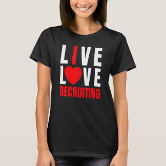 Niedliche Rote Live-Liebe Rekrutieren T-Shirt