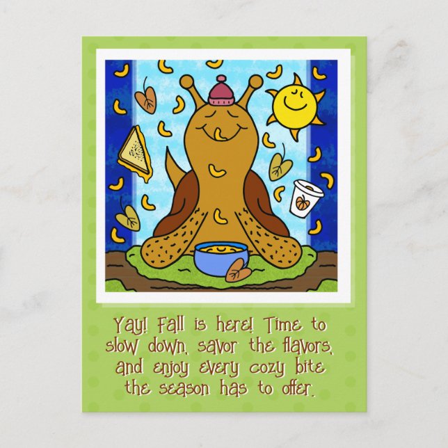 Niedliche Schnecke Comfort Food Happy Fall Equinox Postkarte (Vorderseite)