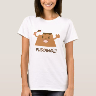 Niedliche Schokolade PUDDING!!!!  T-Shirt