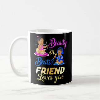 Niedliche Schönheit oder Beat Friend Lieben Sie Ge Kaffeetasse