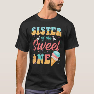 Niedliche Schwester der süßen Eiscreme 1. Birthda T-Shirt