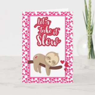 Niedliche Sloth Valentine Tageskarte Nehmen Sie si Feiertagskarte