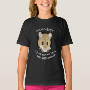 Niedliche Tiermäuse pinkeln nur, um zu zitieren T-Shirt