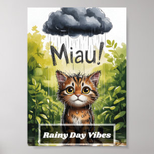 Niedliche traurige nasse Katze in einer Regenpfütz Poster