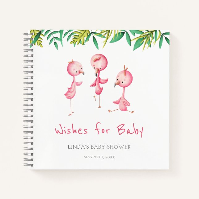 Niedliche tropische Flamingo-Wünsche für Baby Gäst Notizbuch (Vorderseite)