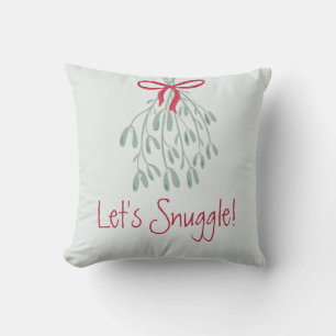 Niedliche Typografie Mistletoe Let's Snuggle Kissen