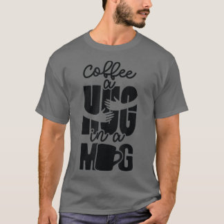 Niedliche Umarmung in der Tasse Große Kaffeeliebha T-Shirt