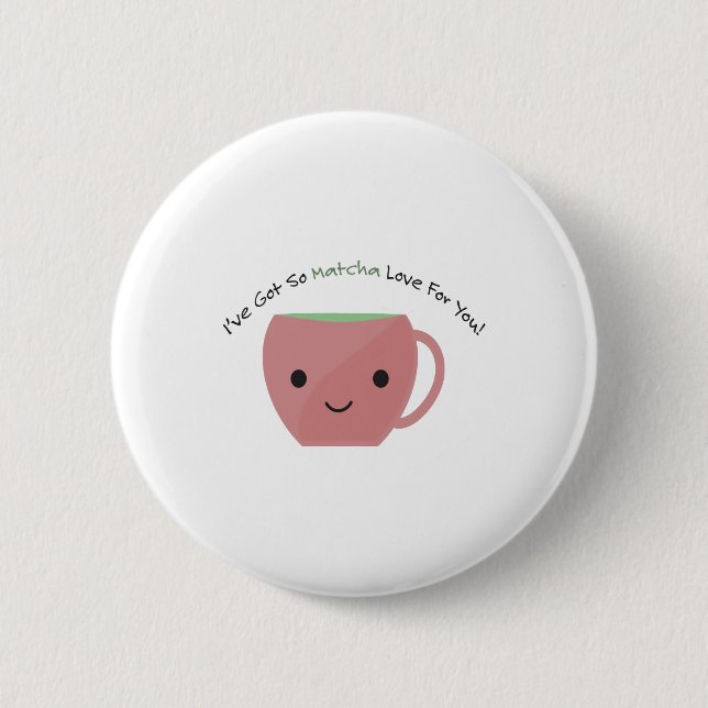 Niedliche und lustige So Matcha Liebe Button (Vorderseite)
