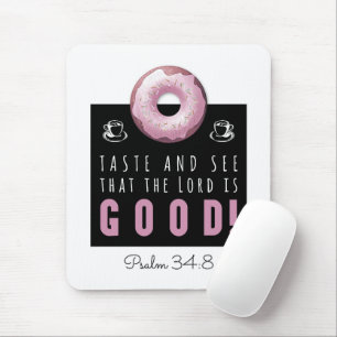 Niedliche Verse Psalm 34:8 mit Pink Doughnut Mousepad