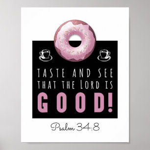 Niedliche Verse Psalm 34:8 mit Pink Doughnut Poster