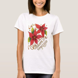 Niedliche Weihnachtsfeiertage mit Poinsettias T-Shirt
