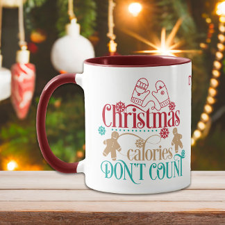 Niedliche Weihnachtskalorien zählen nicht Cookie Tasse