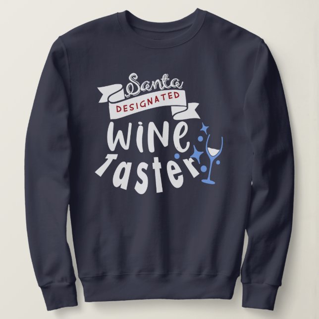 Niedliche Weihnachtszitate Funny Wine Sweatshirt (Design vorne)