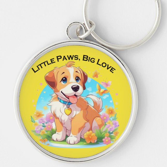 Niedliche Welpe Kleine Paws Big Liebe Schlüsselanhänger (Vorne)