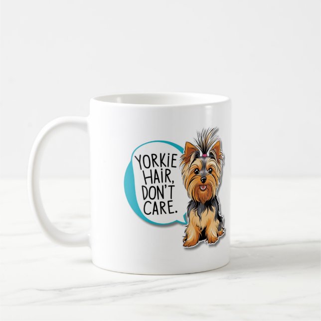 Niedliche Yorkie Dog Hair kümmert sich nicht Kaffeetasse (Links)