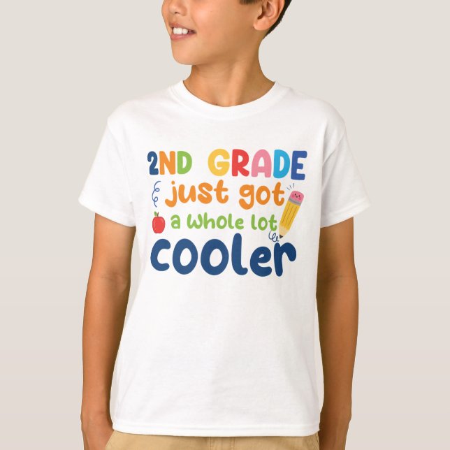 Niedliche Zweite Klasse got einfach viel cooler T-Shirt (Vorderseite)