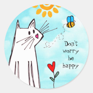 Niedlichen Don't beunry Be Happy Cat und Bienenauf Runder Aufkleber