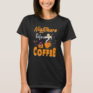 Niedlicher Albtraum vor Kaffeehauskostümen T-Shirt