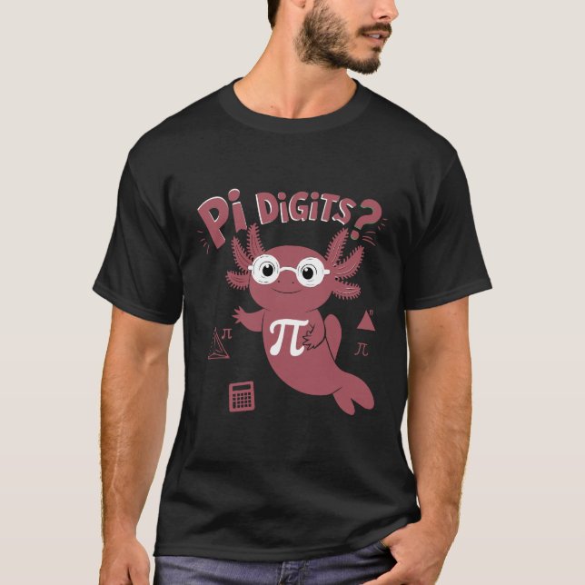niedlicher axolotl liebt Mathematik, Funny Pi Day T-Shirt (Vorderseite)