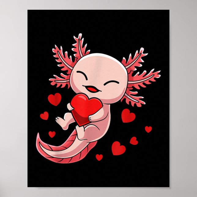 Niedlicher Axolotl Valentinstag für Mädchen Kinder Poster (Vorne)