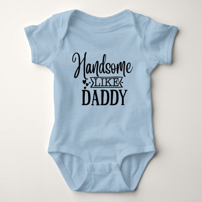 Niedlicher Baby-Handsome wie Daddy Word Art Baby Strampler (Vorderseite)