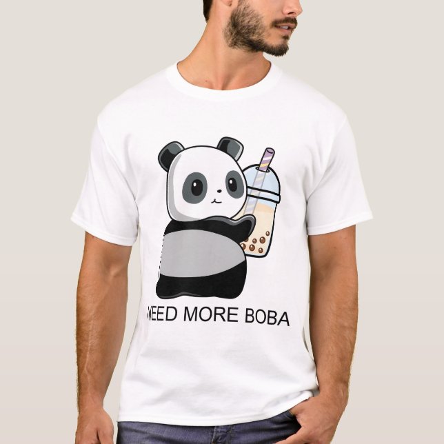 Niedlicher Bobaholic Panda braucht noch Boba! T-Shirt (Vorderseite)