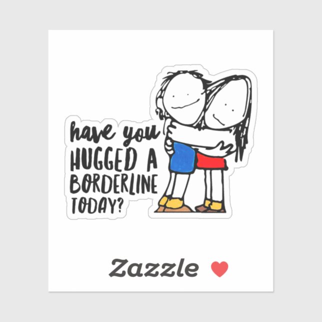 Niedlicher BPD Hug an einer Grenze | DBT-Geschenk Aufkleber (Blatt)